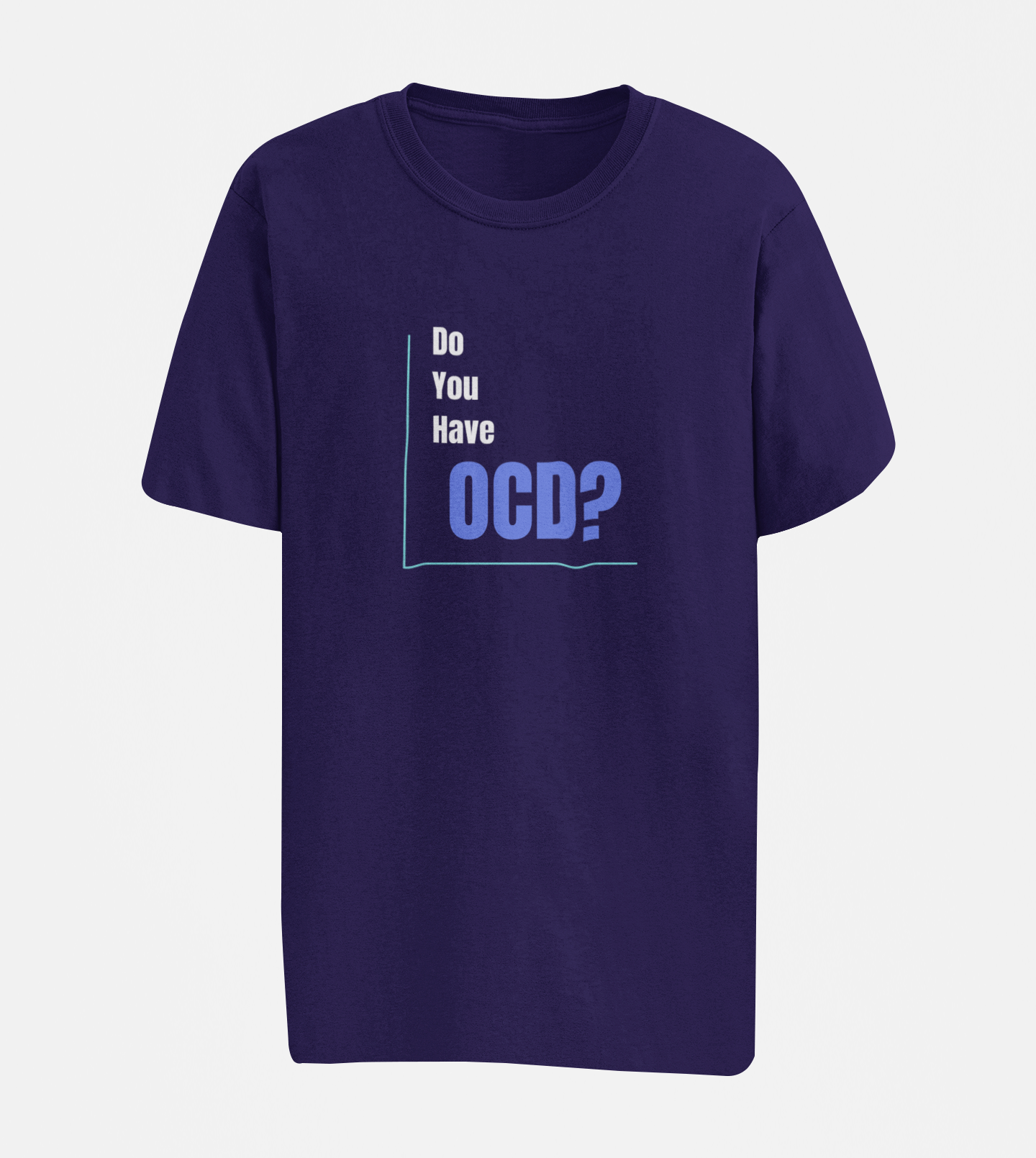 Do you have OCD Oversize T-shirt