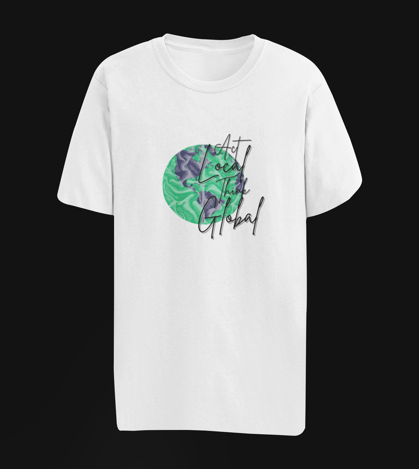 Act Local Think Global Oversize T-shirt