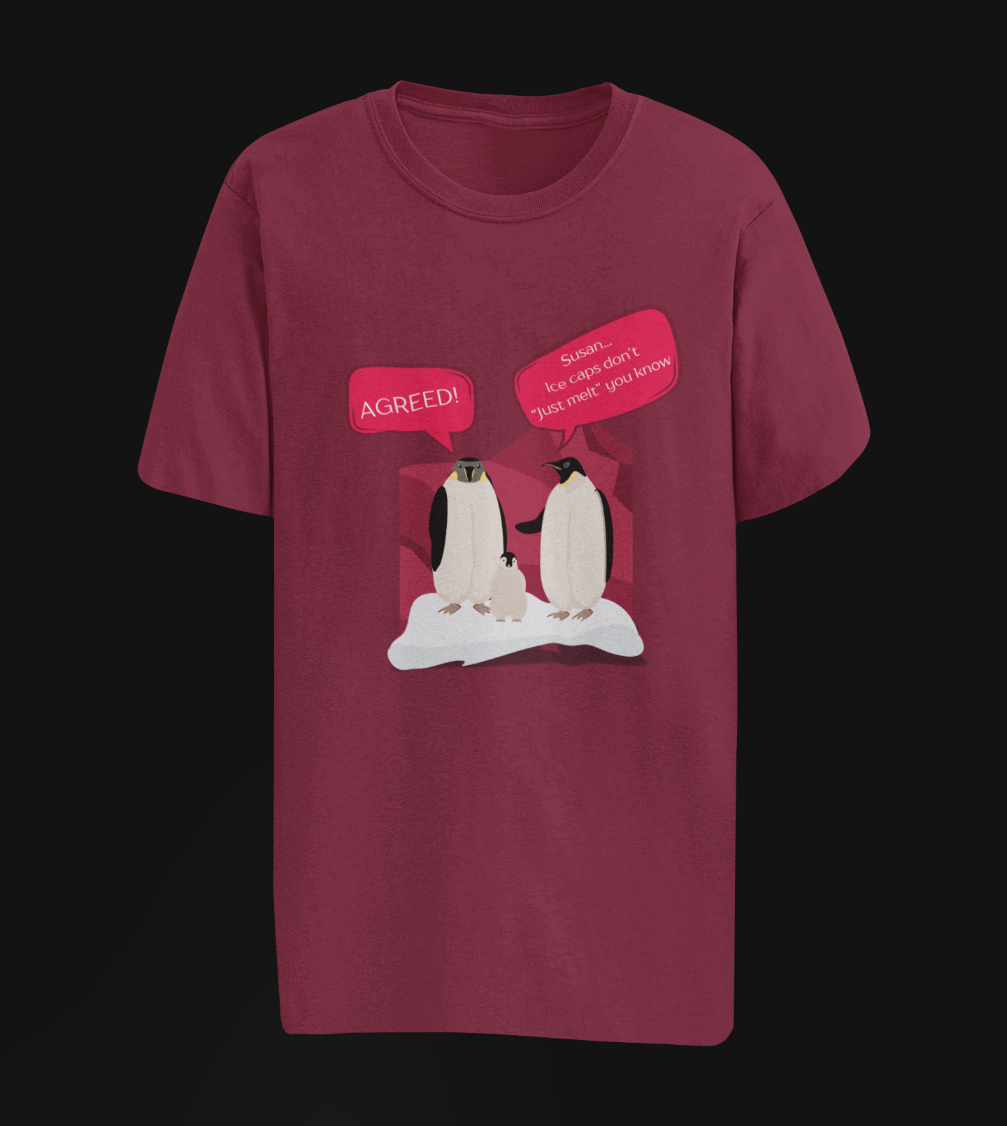 Ice Caps Don't Just Melt Oversize T-shirt