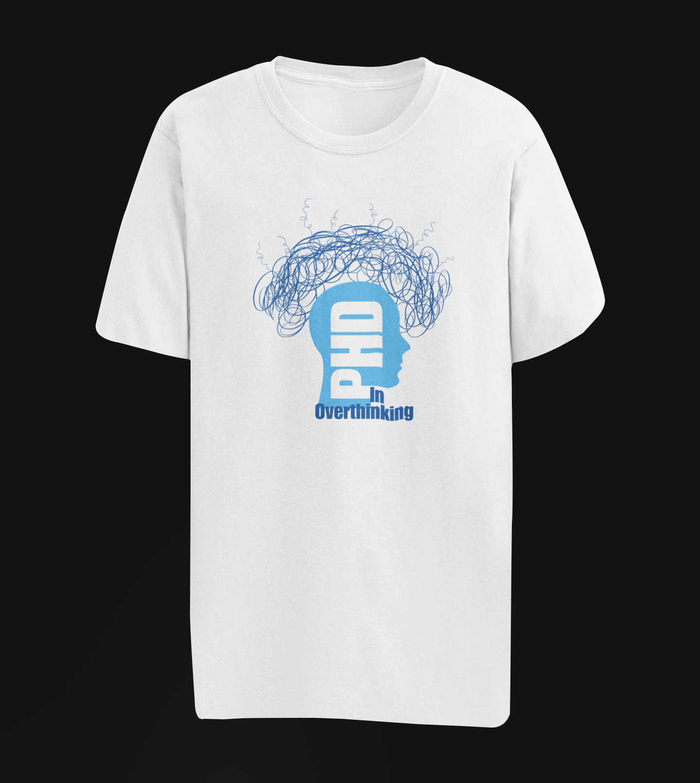 PHD in Overthinking Oversize T-shirt