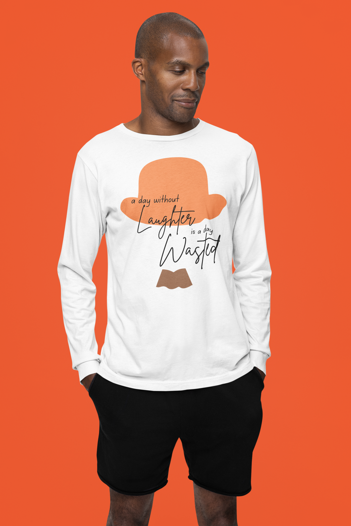 A day without laughter Long Sleeve Shirt