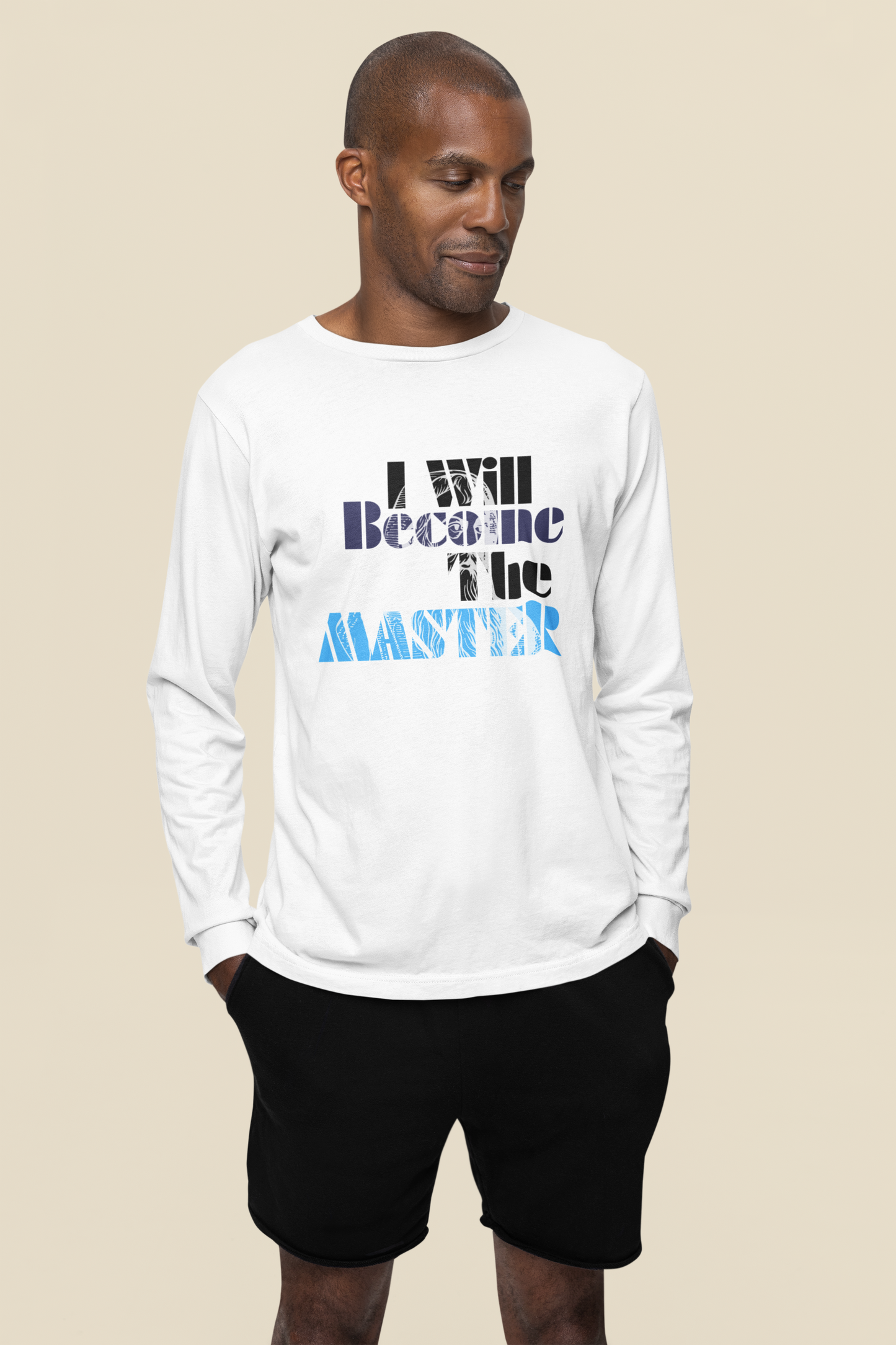 Become the Master Long Sleeve T-shirt
