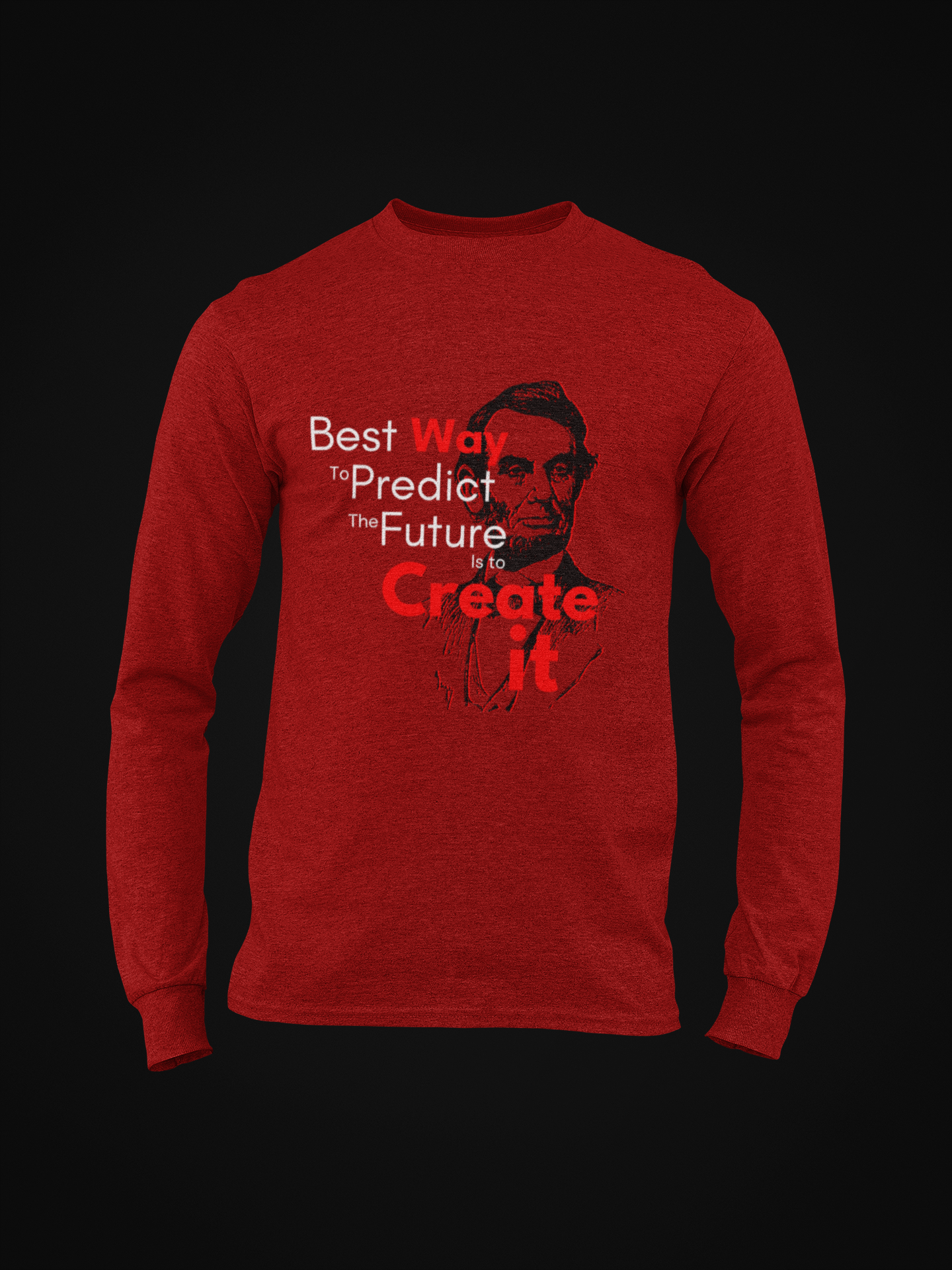 Predict the Future Long Sleeve T-shirt