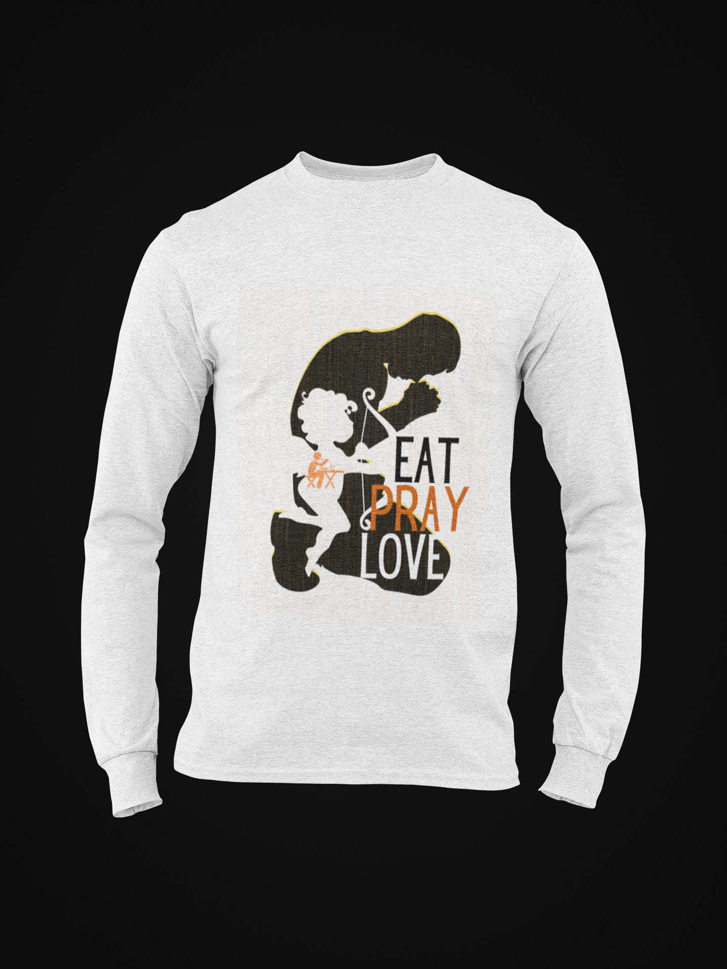 Eat Pray Love Long Sleeve T-shirt