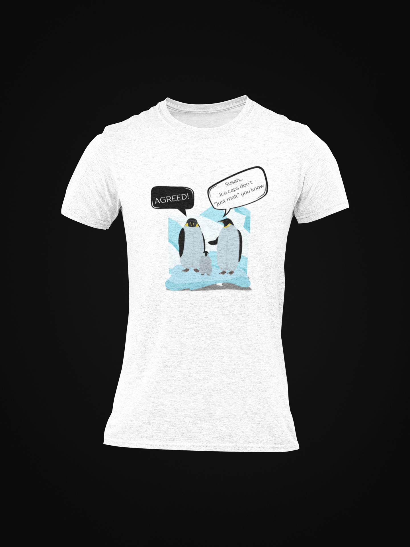 Ice Caps Don't Just Melt Slim Fit T-shirt