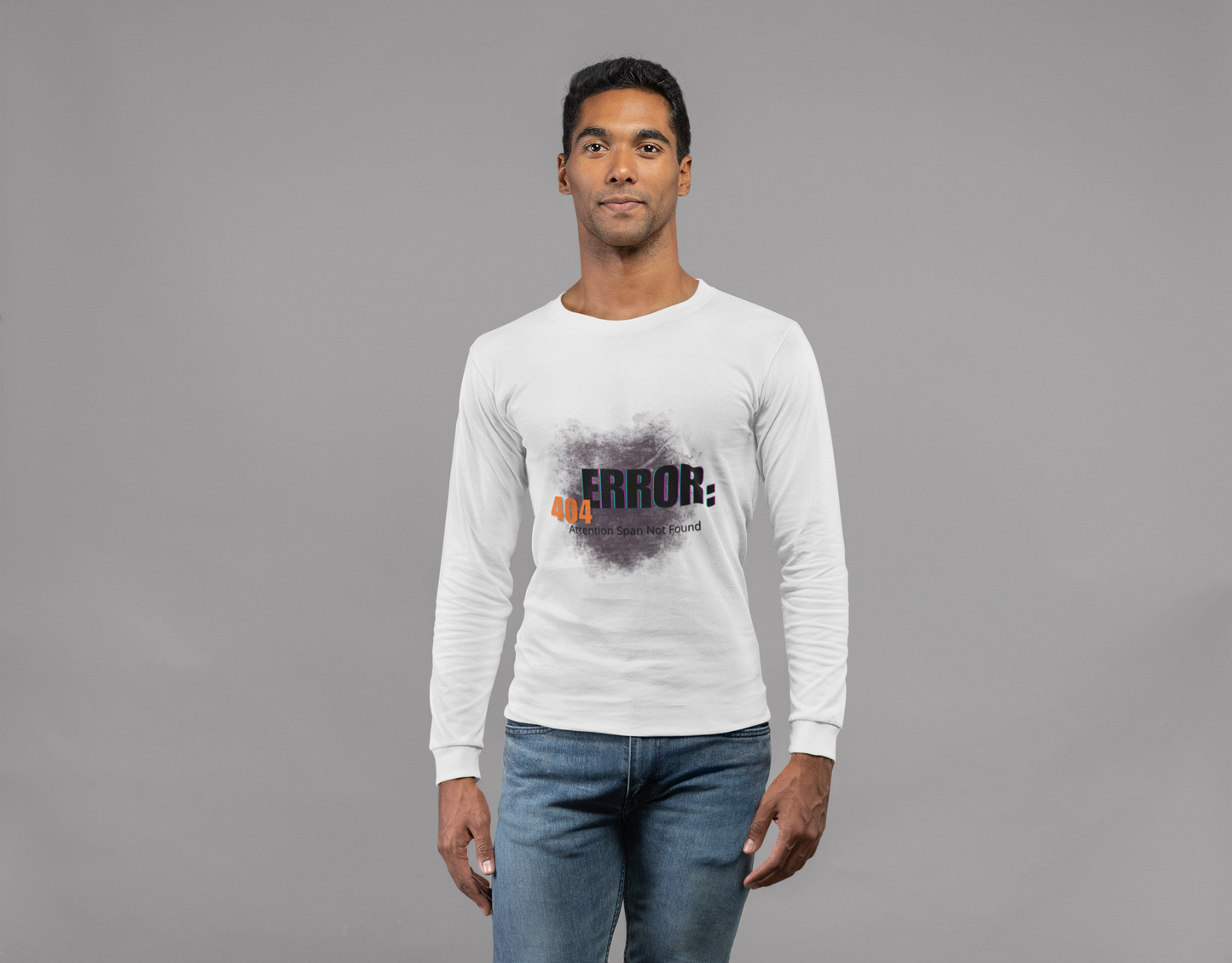 404: Attention Span Not Found Long Sleeve T-shirt