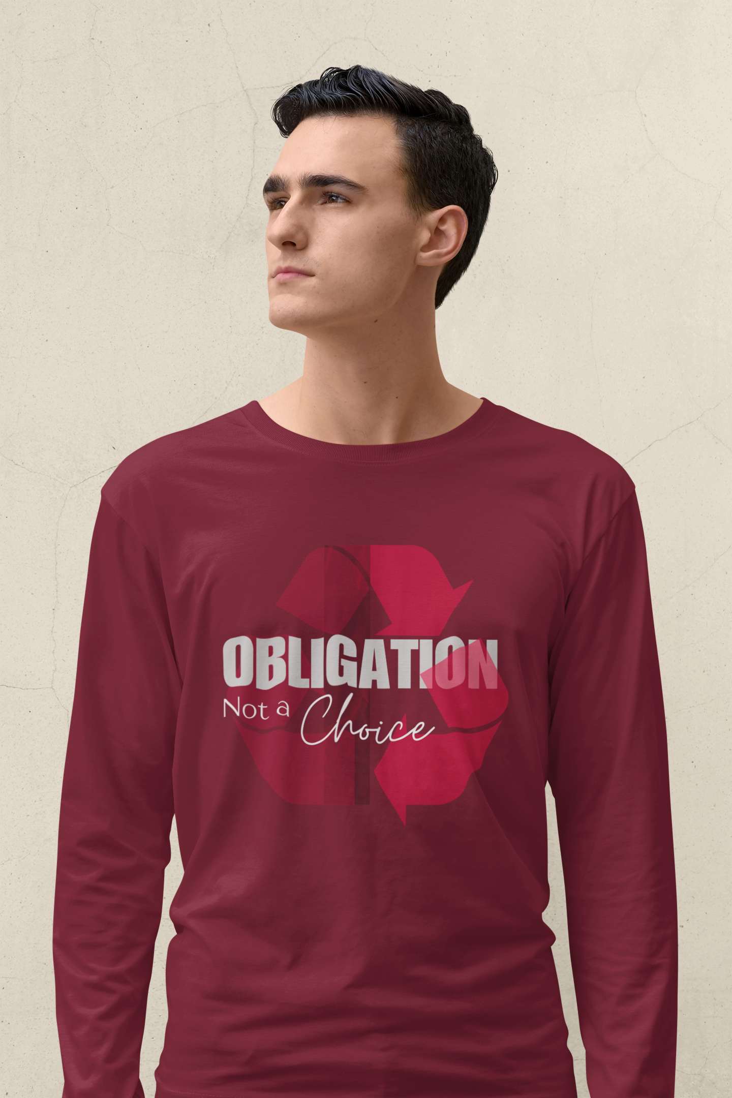 Obligation Not a Choice Long Sleeve T-shirt