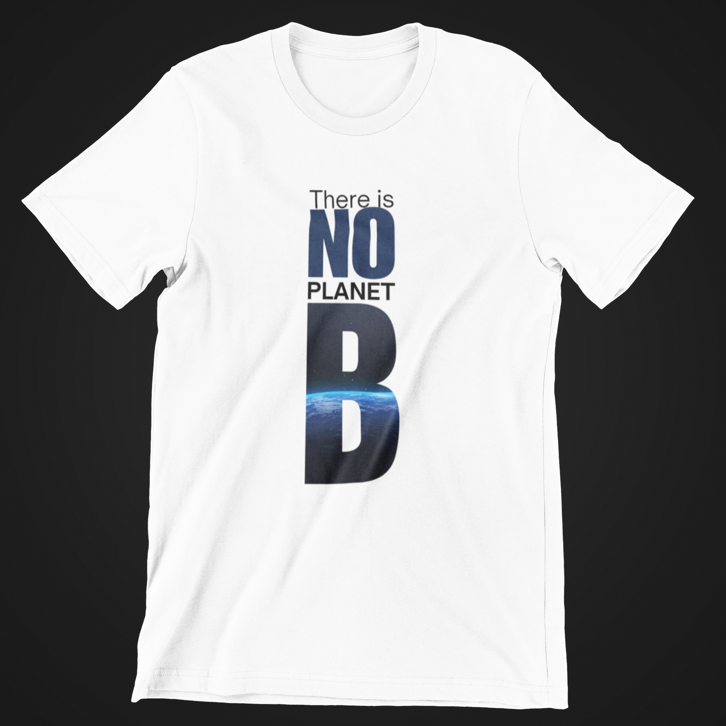 There is No Planet B Short Sleeve T-shirt
