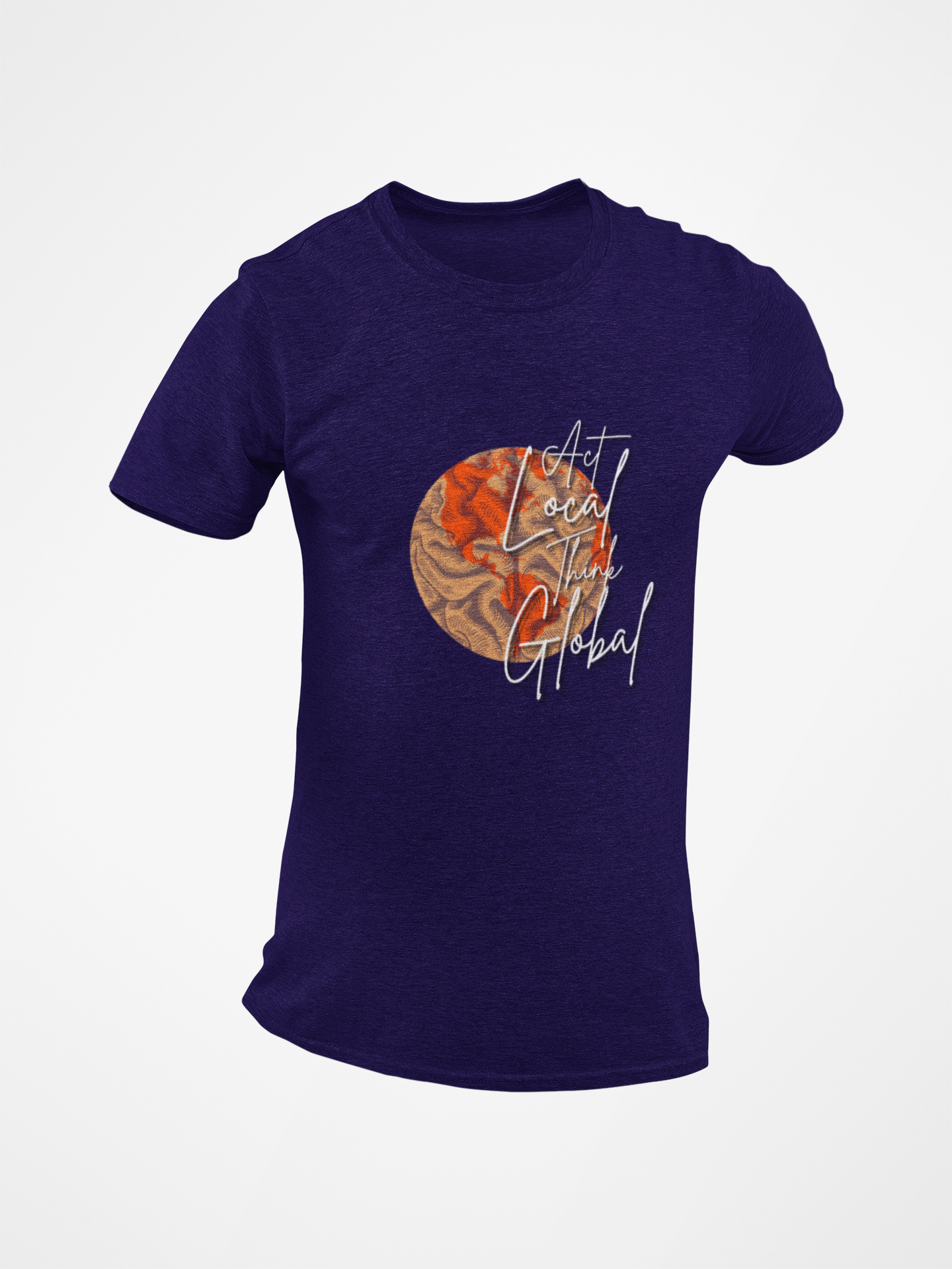 Act Local Think Global Short Sleeve T-shirt