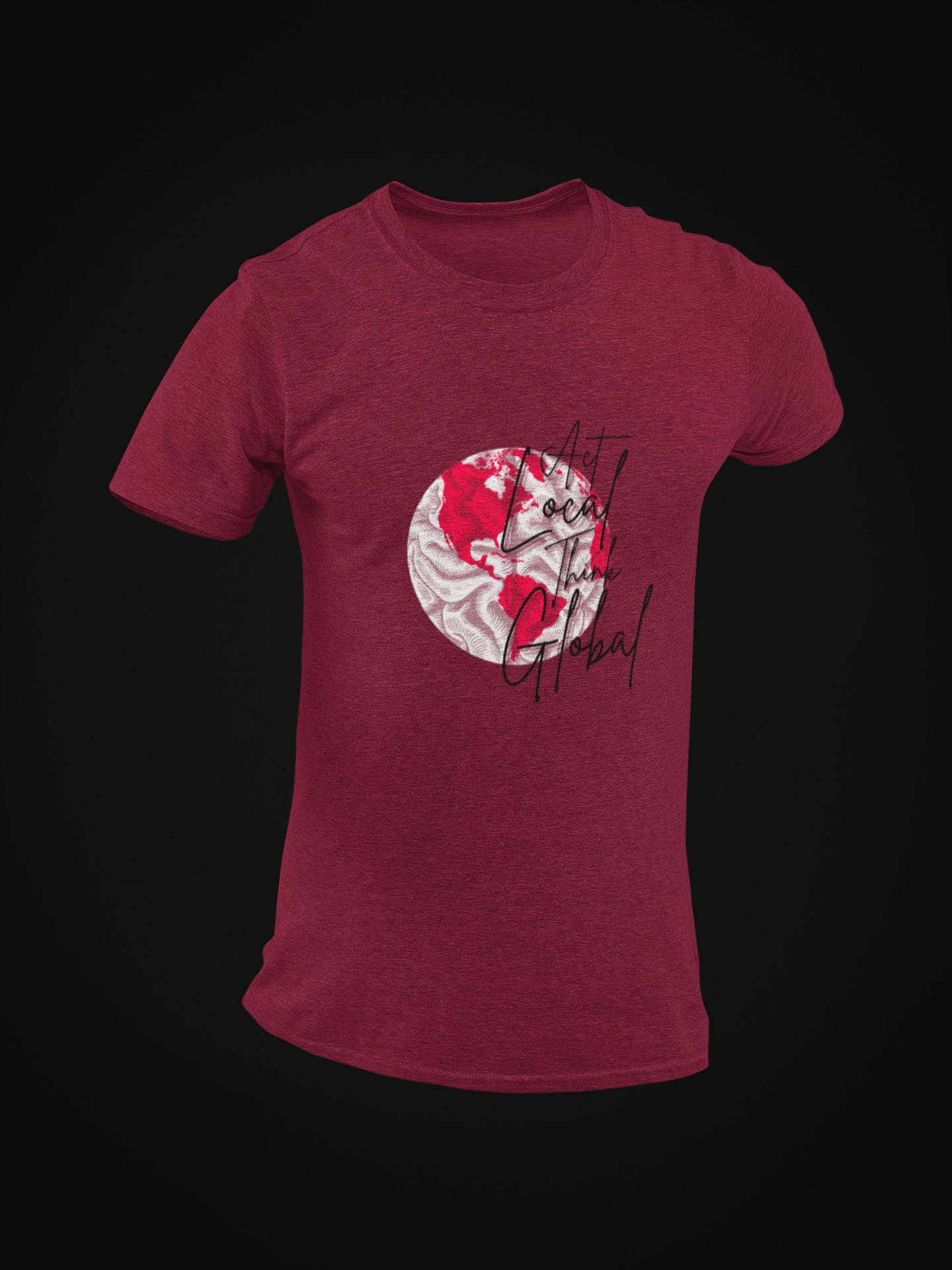 Act Local Think Global Short Sleeve T-shirt