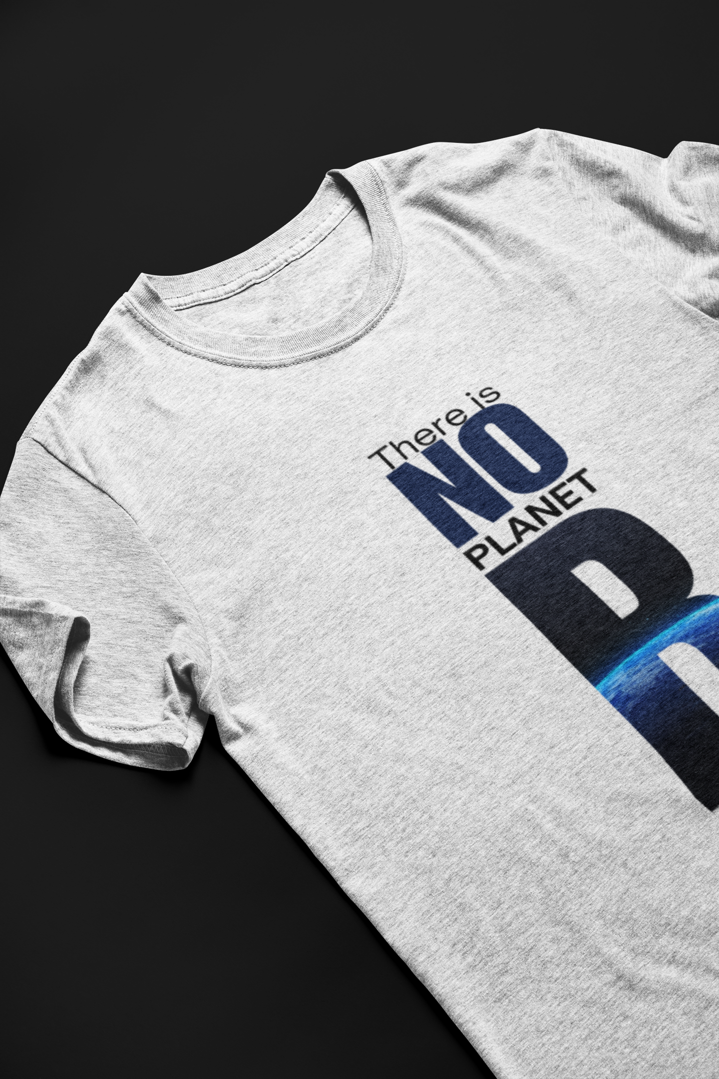 There is No Planet B Short Sleeve T-shirt