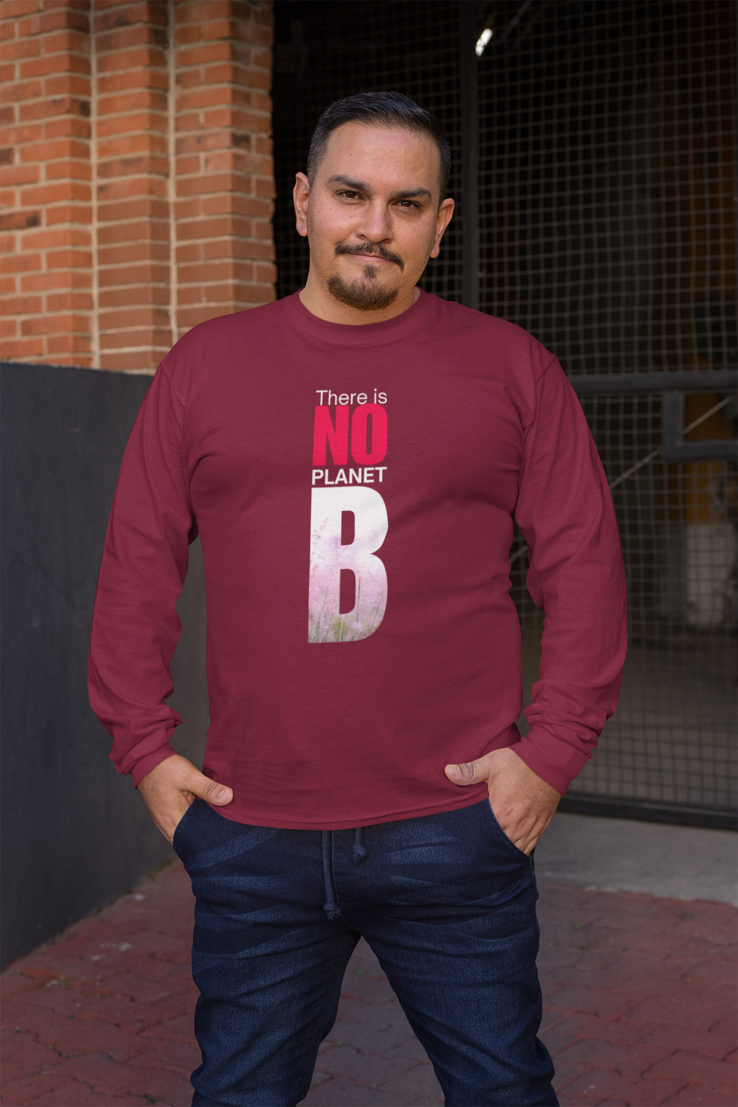 There is No Plant B Long Sleeve T-shirt