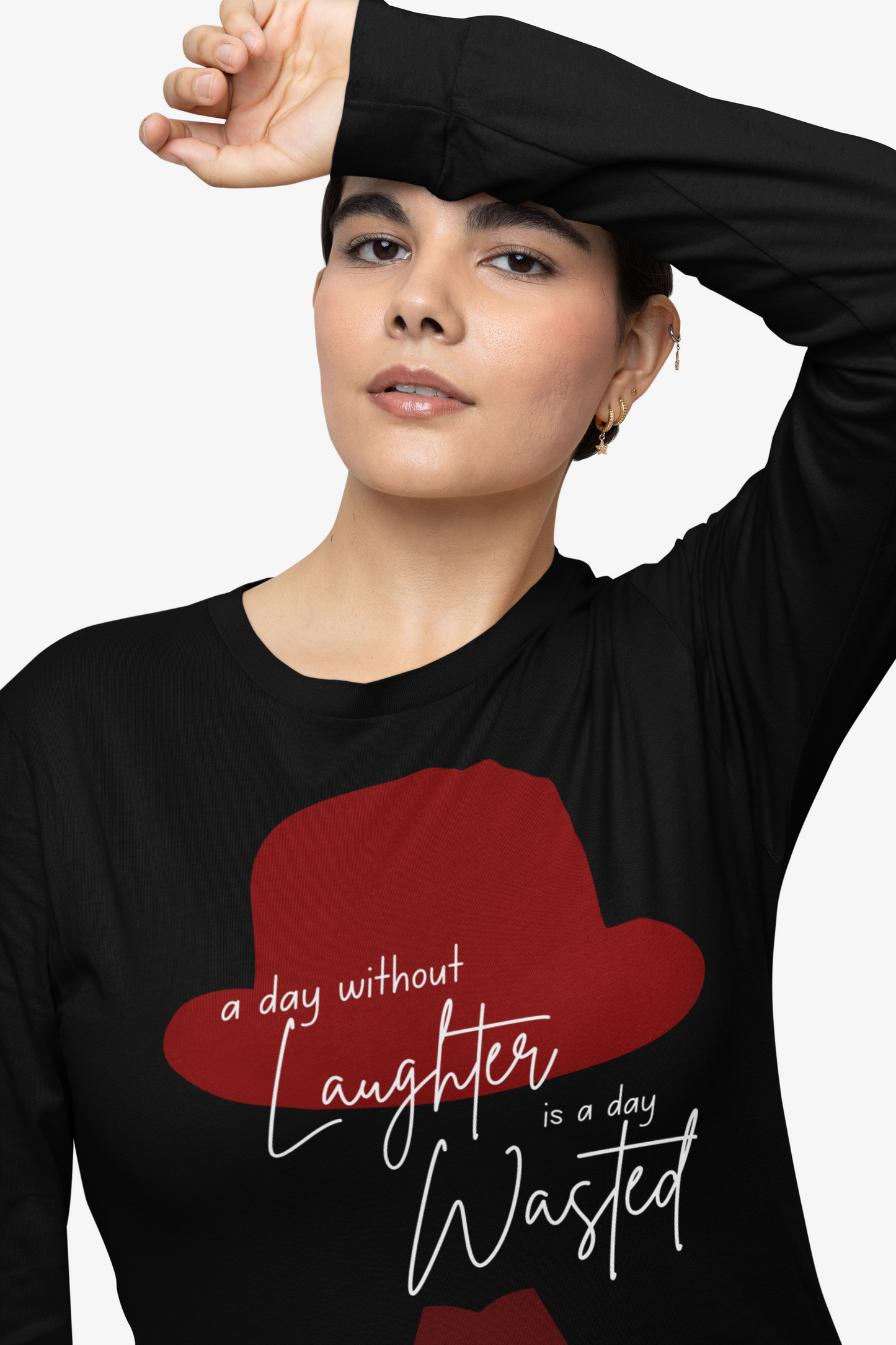 A day without laughter Long Sleeve Shirt