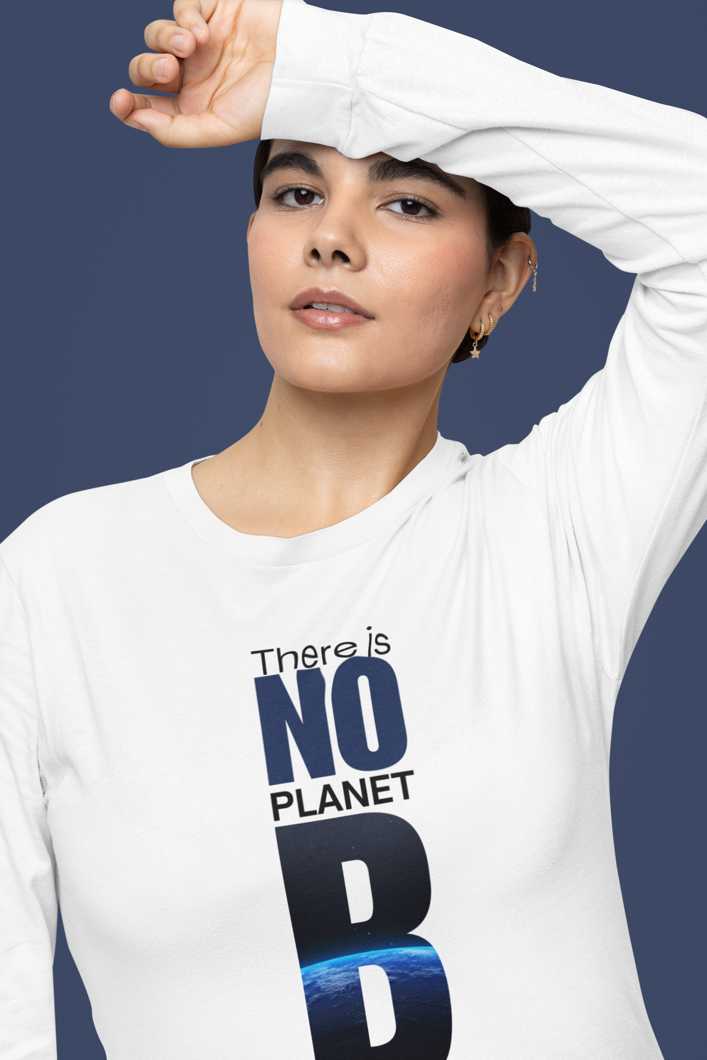 There is No Plant B Long Sleeve T-shirt