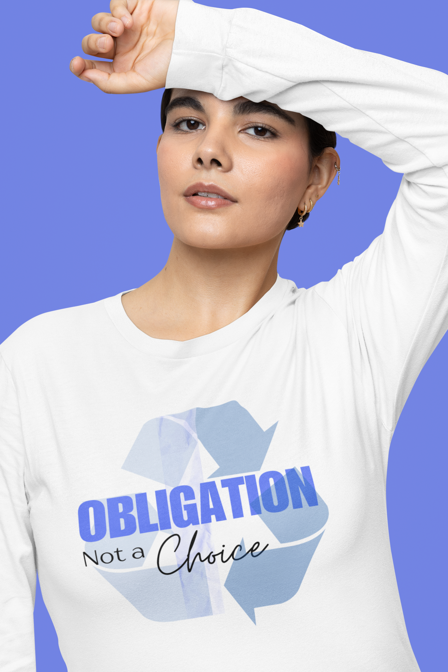 Obligation Not a Choice Long Sleeve T-shirt