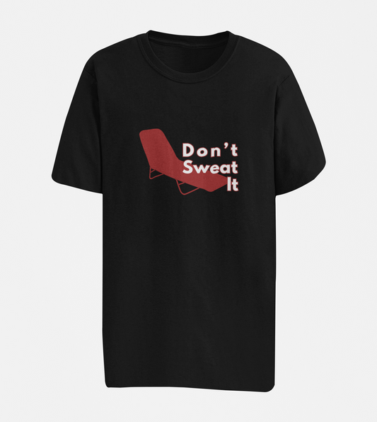 Don't Sweat It Oversize T-shirt