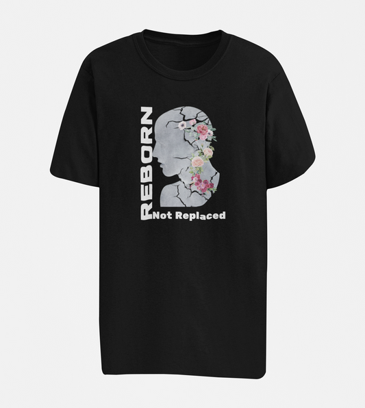 Reborn Not Replaced Oversize T-shirt