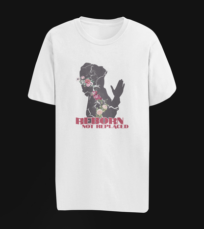 Reborn Not Replaced Oversize T-shirt
