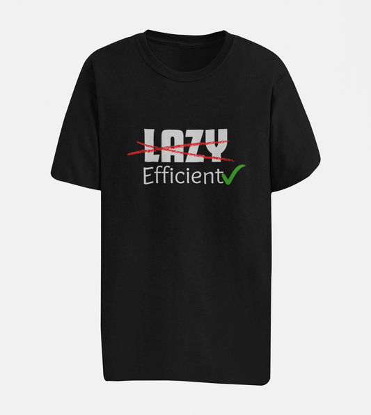 Not Lazy, Efficient Oversize T-shirt