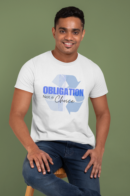 Obligation Not a Choice Slim Fit T-shirt