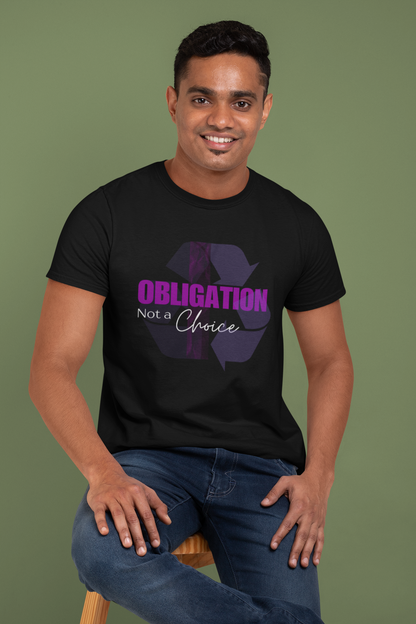 Obligation Not a Choice Slim Fit T-shirt