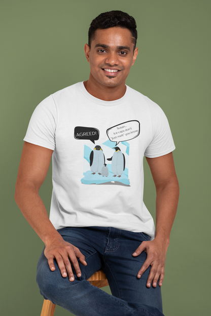 Ice Caps Don't Just Melt Slim Fit T-shirt