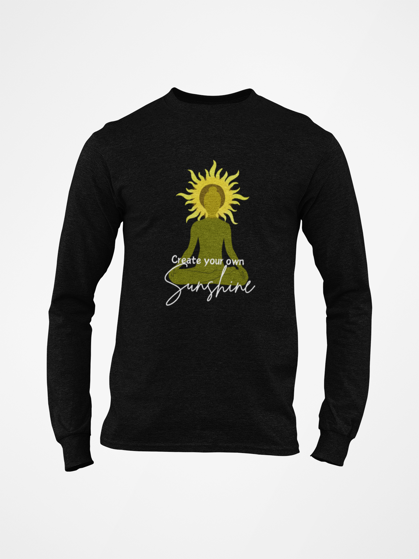 Create Your Own Sunshine Long Sleeve T-shirt