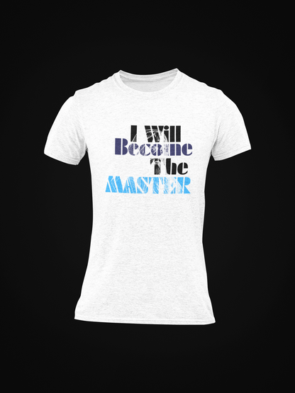 Become the Master Slim Fit T-shirt
