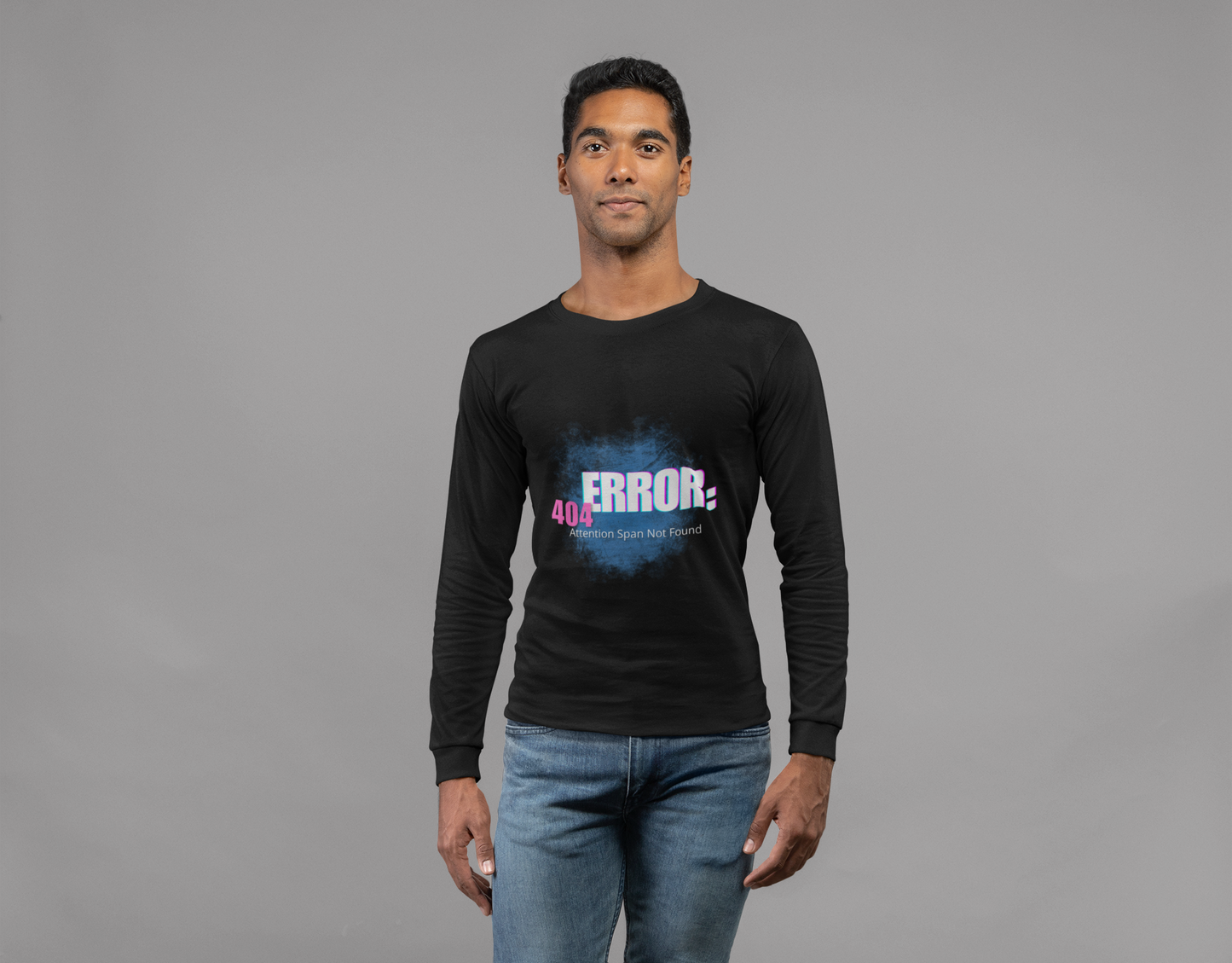 404: Attention Span Not Found Long Sleeve T-shirt
