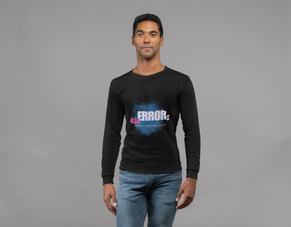 404: Attention Span Not Found Long Sleeve T-shirt