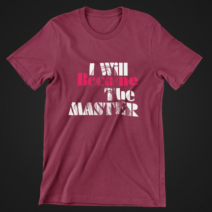 Become the Master Short Sleeve T-shirt