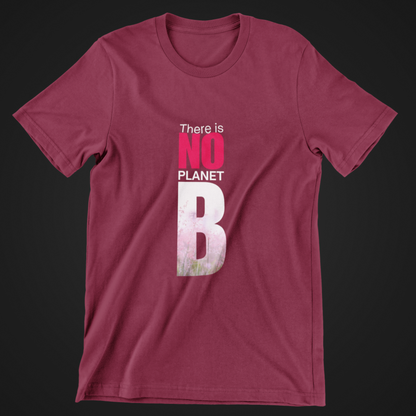 There is No Planet B Short Sleeve T-shirt