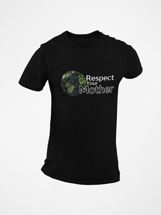 Respect your Mother Short Sleeve T-shirt