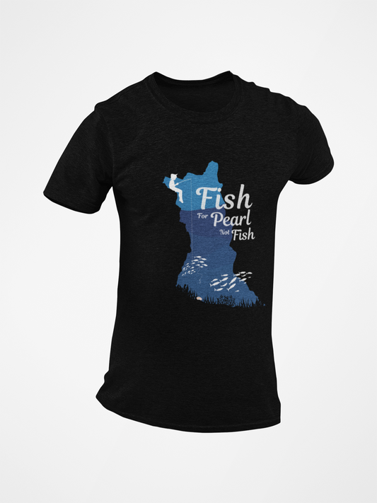 Fish for Pearl not Fish Short Sleeve T-shirt