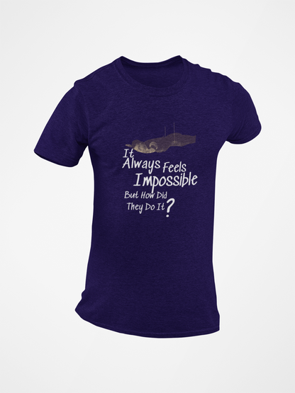 It Always Feels Impossible Short Sleeve T-shirt