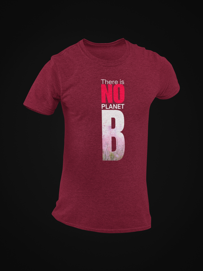 There is No Planet B Short Sleeve T-shirt