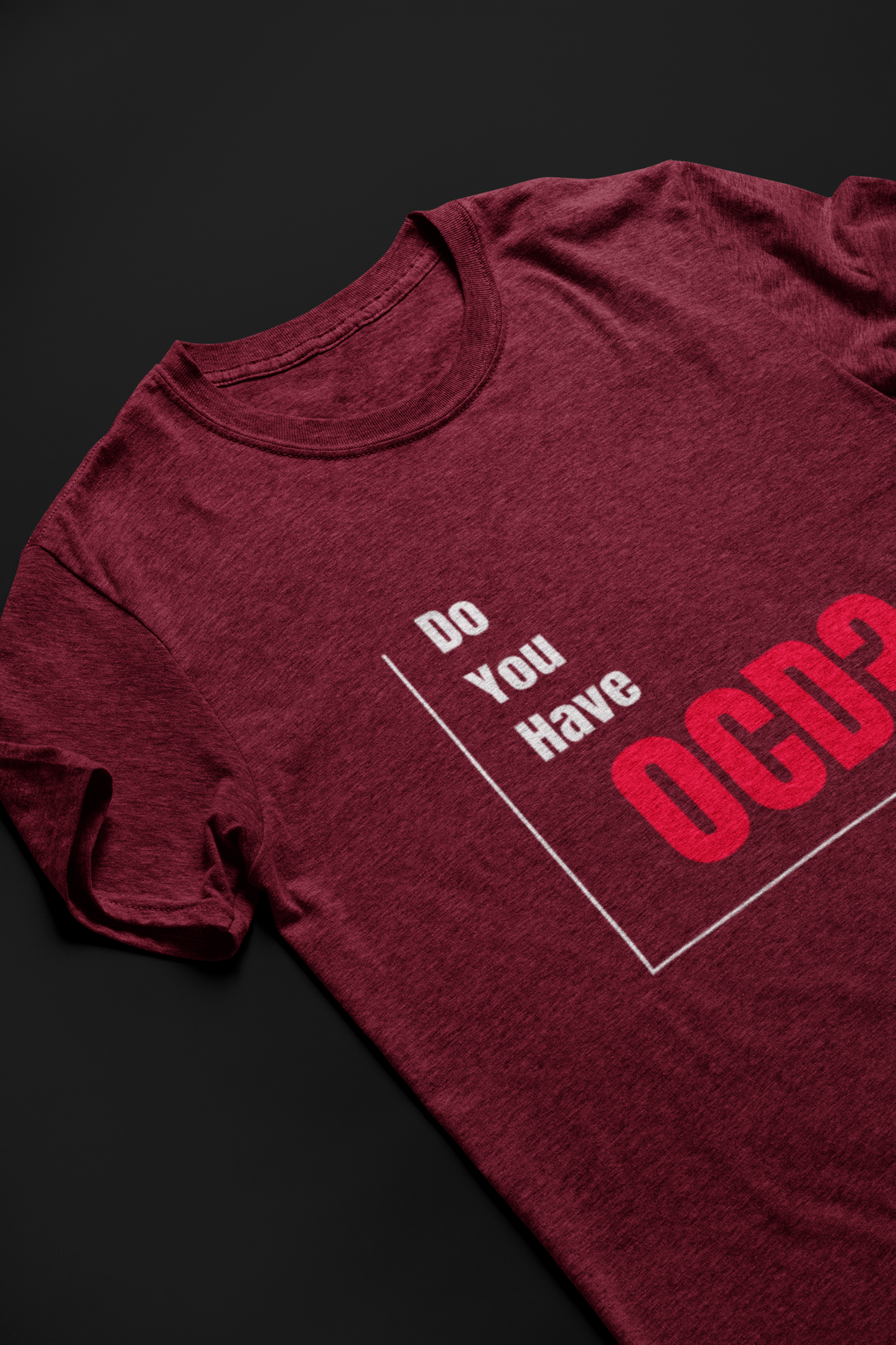 Do you have OCD Short Sleeve T-shirt