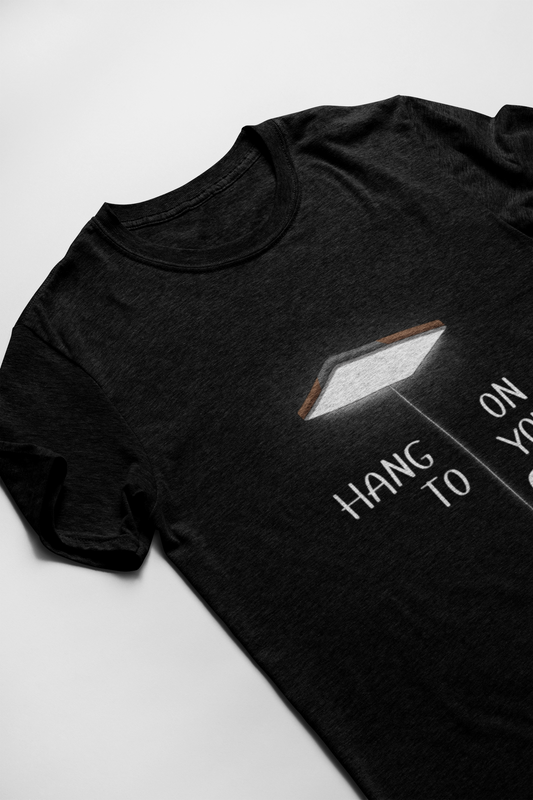 Hang On To Your Goals Short Sleeve T-shirt