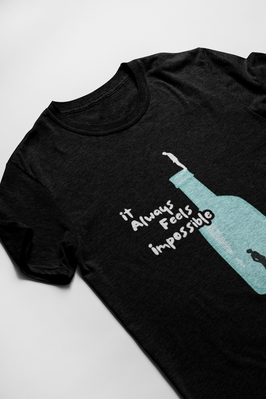It Always Feels Impossible Short Sleeve T-shirt