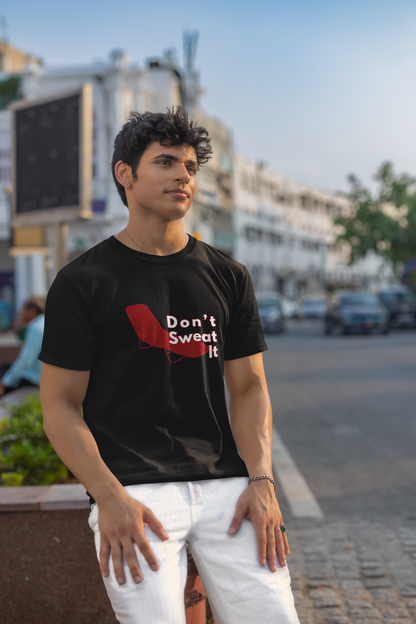 Don't Sweat It Short Sleeve T-shirt