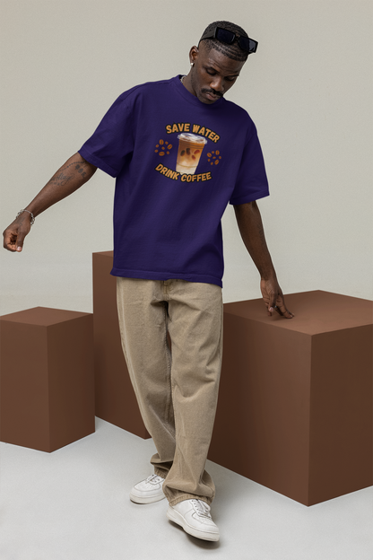 Save Water Drink Coffee Oversize T-shirt