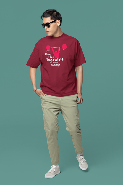 It Always Feels Impossible Oversize T-shirt