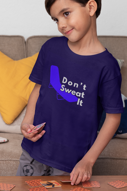 Don't Sweat It Short Sleeve T-shirt