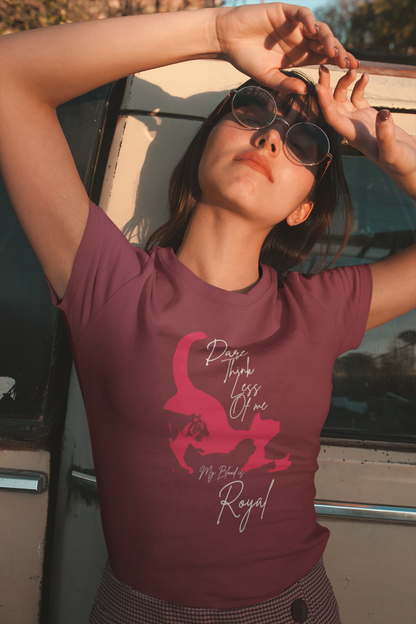 Dare Think Less of Me Short Sleeve T-shirt