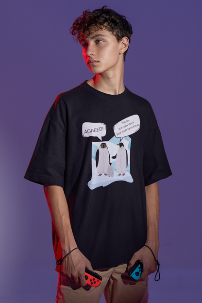 Ice Caps Don't Just Melt Oversize T-shirt