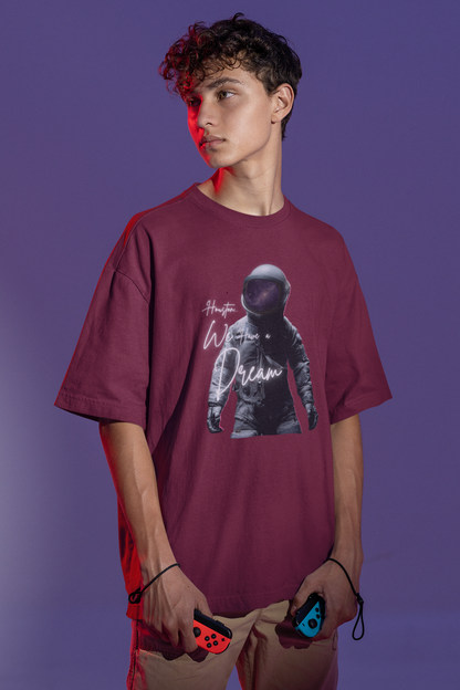 Houston We Have a Dream Oversize T-shirt