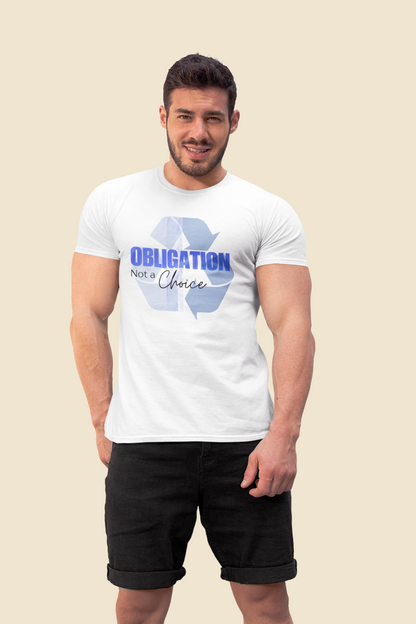 Obligation Not a Choice Slim Fit T-shirt