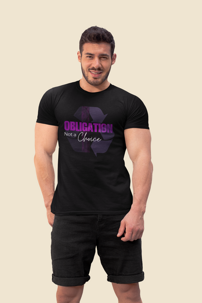 Obligation Not a Choice Slim Fit T-shirt